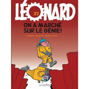 LEONARD - TOME 27 : ON A MARCHE SUR LE ... reconditionné