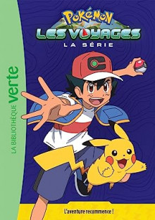 POKEMON LES VOYAGES 01 - L'AVENTURE ... reconditionné