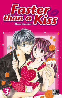 FASTER THAN A KISS T03 MANGA reconditionné