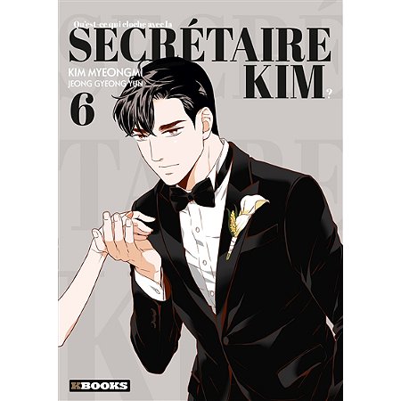 QU'EST-CE QUI CLOCHE AVEC LA SECRETAIRE KIM ? T06 (MANGA) reconditionné
