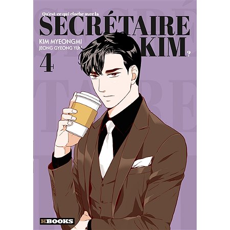 QU'EST-CE QUI CLOCHE AVEC LA SECRETAIRE KIM ? T04 reconditionné